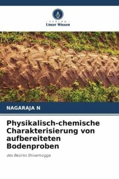 Physikalisch-chemische Charakterisierung von aufbereiteten Bodenproben - N, NAGARAJA