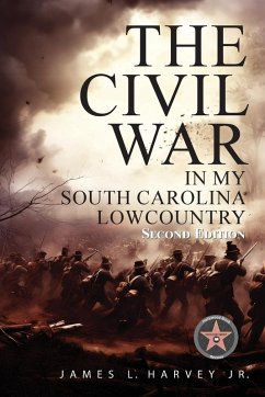 Cover The Civil War In My South Carolina Lowcountry