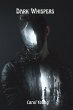 Dark Whispers (eBook, ePUB) - Bild 1