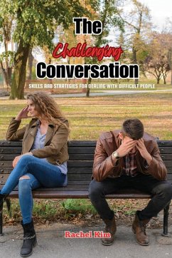 The Challenging Conversation - Kim, Rachel
