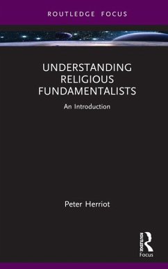 Understanding Religious Fundamentalists - Herriot, Peter