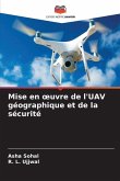 Mise en ¿uvre de l'UAV géographique et de la sécurité