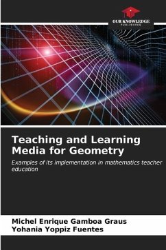 Teaching and Learning Media for Geometry - Gamboa Graus, Michel Enrique;Yoppiz Fuentes, Yohania