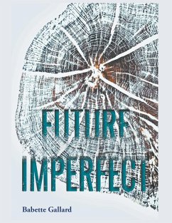 Future Imperfect - Gallard, Babette