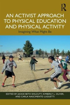 An Activist Approach to Physical Education and Physical Activity