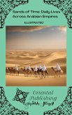 Sands of Time Daily Lives Across Arabian Empires (eBook, ePUB)