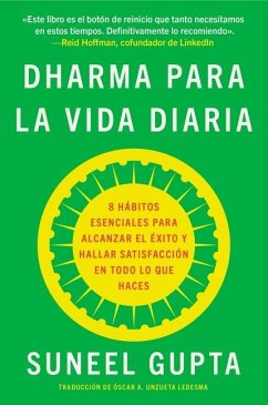 Everyday Dharma \ Dharma Para La Vida Diaria (Spanish Edition) - Gupta, Suneel