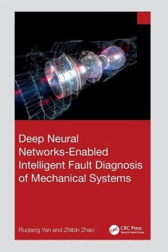 Deep Neural Networks-Enabled Intelligent Fault Diagnosis of Mechanical Systems - Yan, Ruqiang; Zhao, Zhibin
