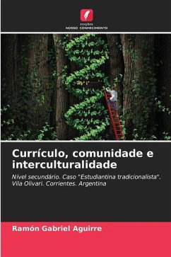 Currículo, comunidade e interculturalidade - Aguirre, Ramón Gabriel