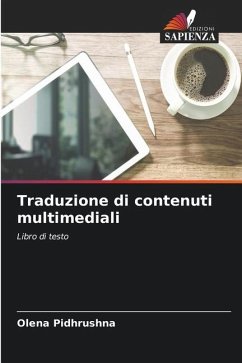 Traduzione di contenuti multimediali - Pidhrushna, Olena