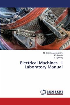 Electrical Machines - I Laboratory Manual - Shanmugasundaram, N.;Sushita, K.;Vijayaraj, S.