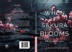 When The Sakura Blooms - The Game Changers (eBook, ePUB)
