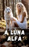 A Luna Alfa (eBook, ePUB)