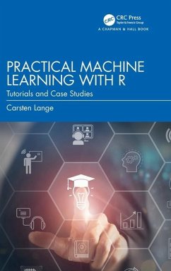 Practical Machine Learning with R - Lange, Carsten