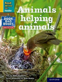 Read Write Inc. Phonics: Yellow Set 5: NF Book Bag Book 1 Animals helping animals - Rushton, Abbie