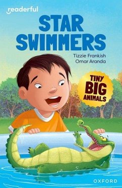 Readerful Independent Library: Oxford Reading Level 8: Tiny Big Animals · Star Swimmers - Frankish, Tizzie