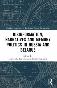 Disinformation, Narratives and Memory Politics in Russia and Belarus