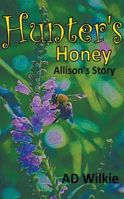 Hunter's Honey, Allison's Story - Wilkie, Ad