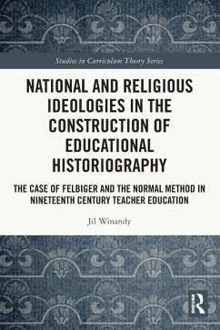 National and Religious Ideologies in the Construction of Educational Historiography - Winandy, Jil (University of Vienna, Austria)