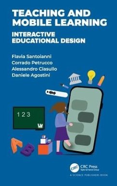 Teaching and Mobile Learning - Santoianni, Flavia; Petrucco, Corrado (FSIPPA Department of Philosophy, Sociology, Educa; Ciasullo, Alessandro