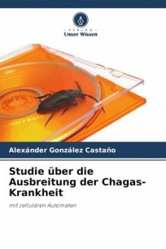 Studie über die Ausbreitung der Chagas-Krankheit - González Castaño, Alexánder