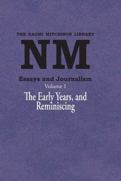 Essays and Journalism, Volume 1 - Mitchison, Naomi
