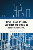 Sport Mega-Events, Security and COVID-19