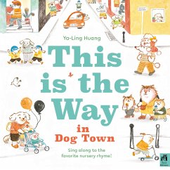 This Is the Way in Dogtown - Huang, Ya-Ling
