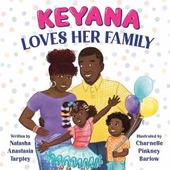 Keyana Loves Her Family - Tarpley, Natasha Anastasia