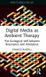 Digital Media as Ambient Therapy - Bild 1