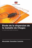 Étude de la dispersion de la maladie de Chagas