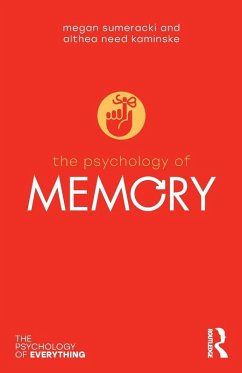 The Psychology of Memory - Sumeracki, Megan; Need Kaminske, Althea