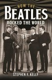 How The Beatles Rocked The World