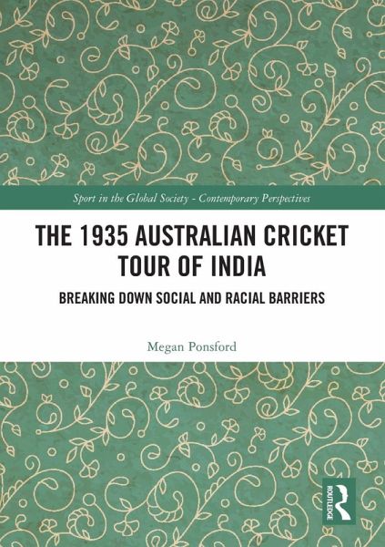 The 1935 Australian Cricket Tour of India The 1935 Australian Cricket Tour of India