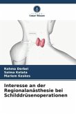 Interesse an der Regionalanästhesie bei Schilddrüsenoperationen