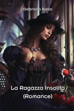 La Ragazza Insolita (Romance) - Ajello, Gabriella