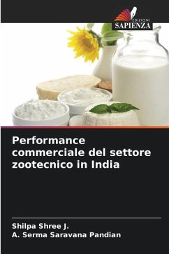 Performance commerciale del settore zootecnico in India - Shree J., Shilpa;Pandian, A. Serma Saravana