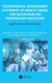 Technological Advancement in Internet of Medical Things and Blockchain for Personalized Healthcare Technological Advancement in Internet of Medical Things and Blockchain for Personalized Healthcare