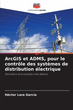 ArcGIS et ADMS, pour le contrôle des systèmes de distribution électrique - Lara García, Héctor