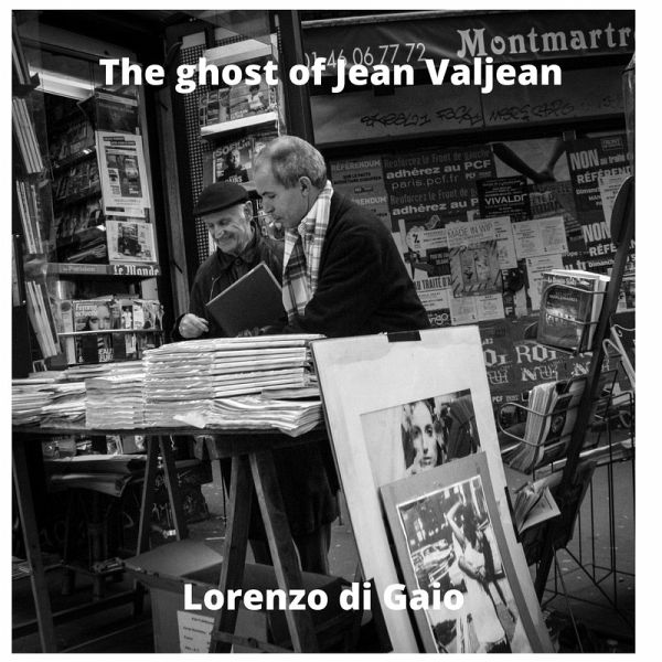 The ghost of Jean Valjean (eBook, ePUB) The ghost of Jean Valjean (eBook, ePUB)