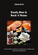 Randy, Beer and Rock 'n' Roses (eBook,... - Bild 1