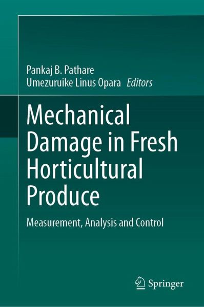Mechanical Damage in Fresh Horticultural Produce (eBook, PDF) Mechanical Damage in Fresh Horticultural Produce (eBook, PDF)