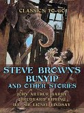 Steve Brown's Bunyip, and Other Stories (eBook, ePUB)