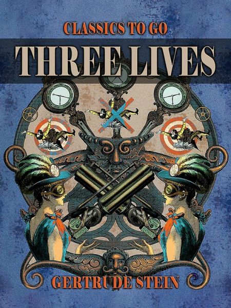 Three Lives (eBook, ePUB) Three Lives (eBook, ePUB)