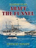 Abaft the Funnel (eBook, ePUB)