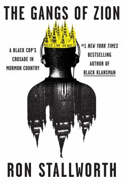The Gangs of Zion (eBook, ePUB) - Stallworth, Ron