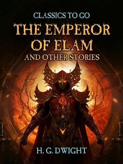 Cover The Emperor of Elam, and other Stories (eBook, ePUB)