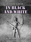 In Black and White (eBook, ePUB)