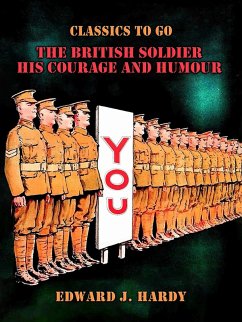 Cover The British Soldier His Courage and Humour (eBook, ePUB)