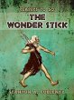 The Wonder Stick (eBook, ePUB) - Bild 1